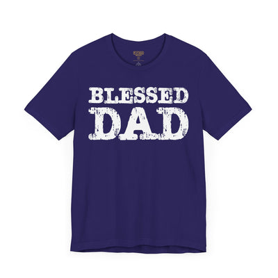 Blessed Dad Unisex Tee, Father's Day Gift, Dad Birthday Shirt, Casual Wear for Dads, Family Reunion Apparel, Comfortable T-Shirt