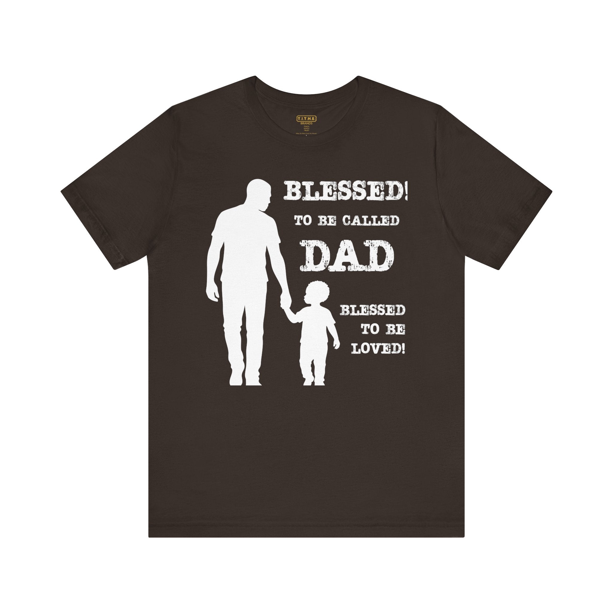 Blessed To Be Called Dad | Father's Day Tee | Black Father & Son |  Gift for Dad, Christian Apparel, Family Shirt, Dad's Love Quote Tee