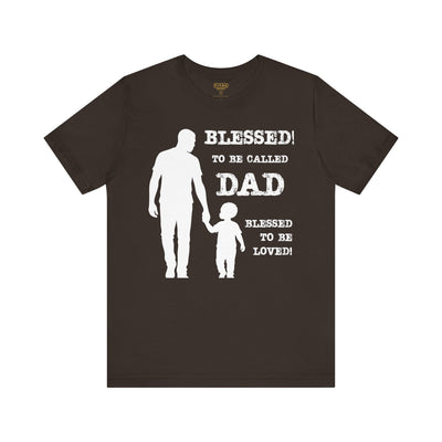 Blessed To Be Called Dad | Father's Day Tee | Black Father & Son |  Gift for Dad, Christian Apparel, Family Shirt, Dad's Love Quote Tee