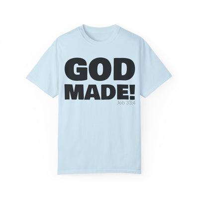 GOD MADE! Collection - T-Shirt | Job 33:4