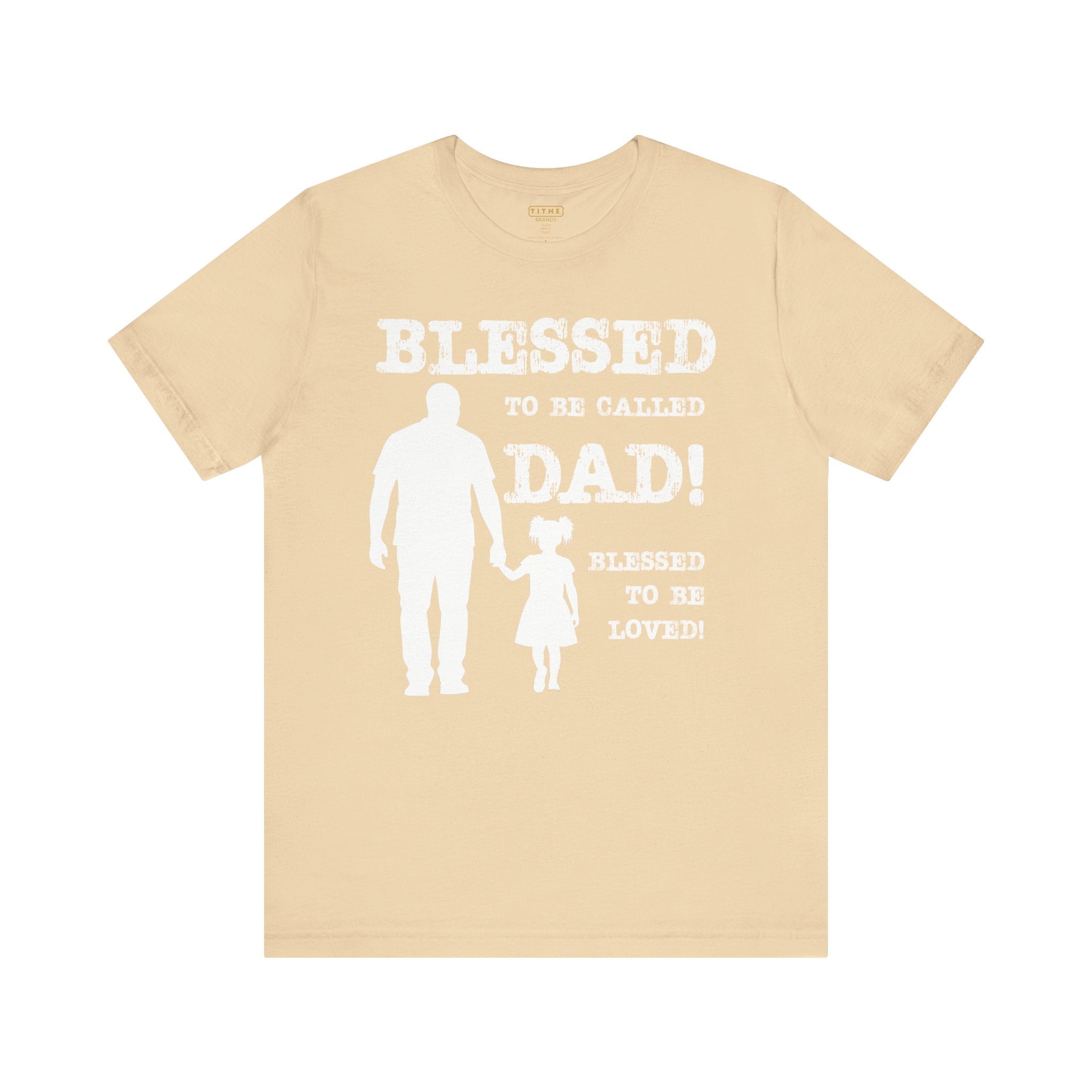 Blessed To Be Called Dad | Father's Day Unisex Tee | Black Father & Daughter | Gift for Dad, Christian Apparel, Family Shirt, Dad's Love Quote Tee